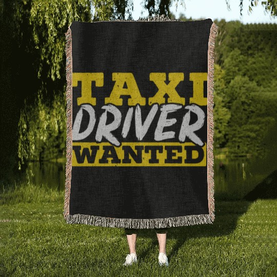 Taxi Driver Wanted Taxicab Cab Driver Cabbie Woven Blankets