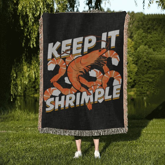 Keep It Shrimple Shrimp Seafood Lover Woven Blankets