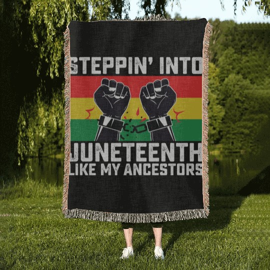 Stepping Into Juneteenth Like My Ancestors Woven Blankets