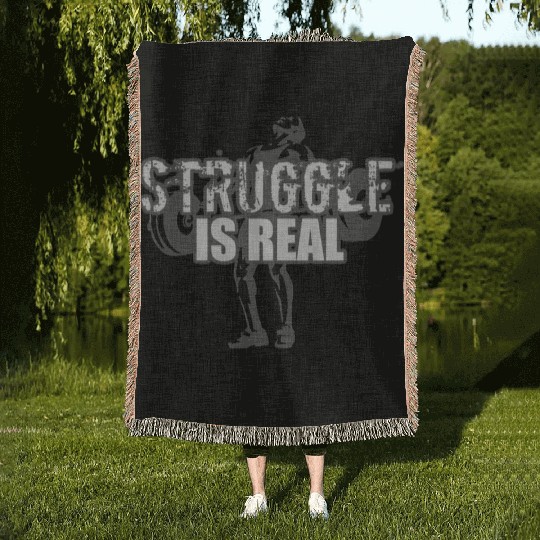 Struggle Is Real - GRAYSCALE Woven Blankets