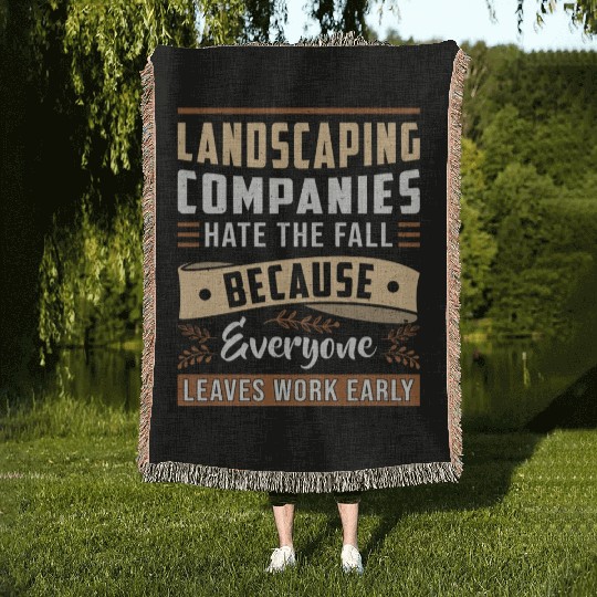 Landscaping Four Garden Landscaper Seasons Funny Woven Blankets
