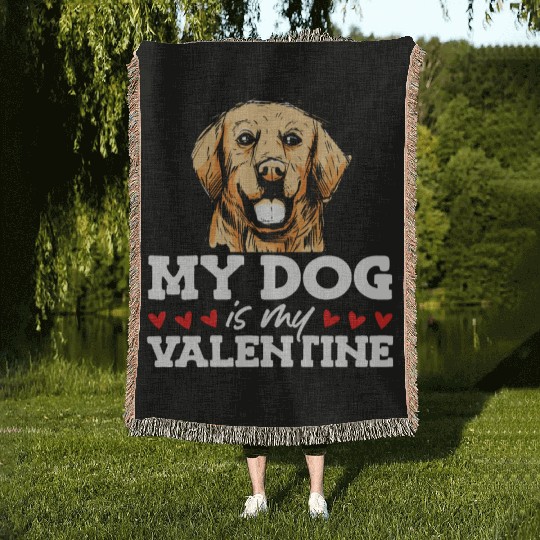 My Dog Is My Valentine Date Cute Doggy Woven Blankets