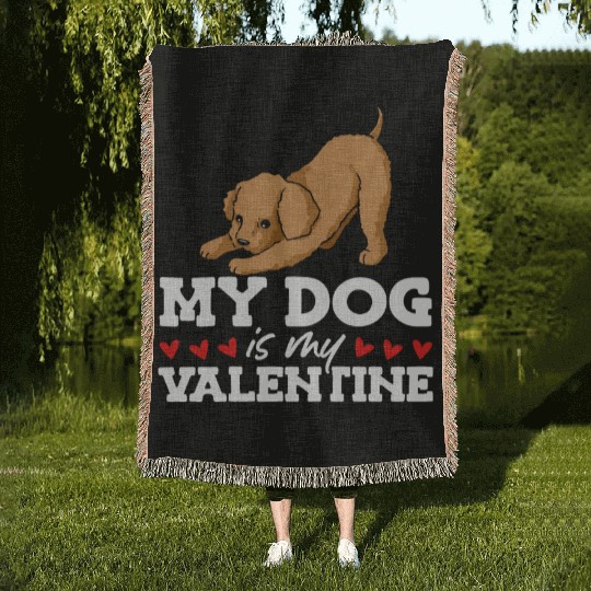 My Dog Is My Valentine Date Cute Doggy Woven Blankets
