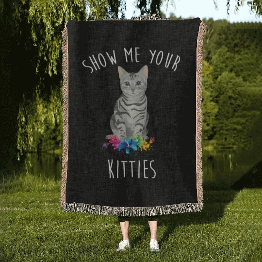 Show Me Your Kitties Flower Cat Lovers Mothers Day Woven Blankets