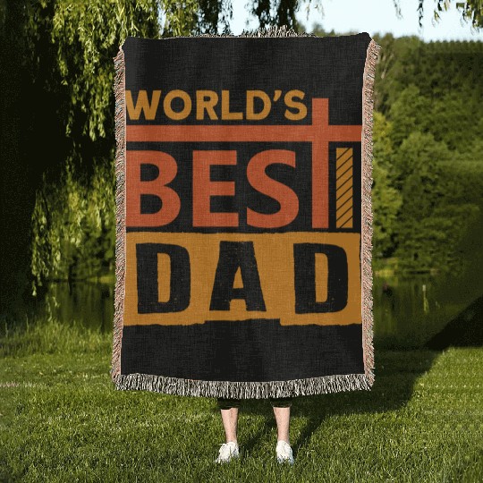 World s Best Dad Ever Fathers Day Woven Blankets