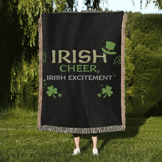 Irish cheer, Irish excitement Woven Blankets