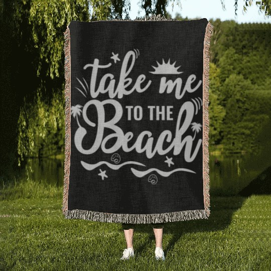 Take me to the Beach - cute design Woven Blankets