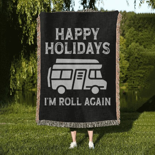 Happy Holidays i'm roll again Woven Blankets