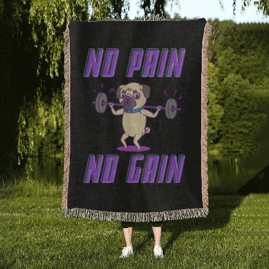 No pain no gain pug edition Woven Blankets