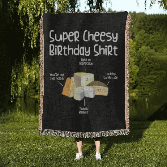 Super Cheesy Birthday Party Natal Day Cheese Lover Woven Blankets