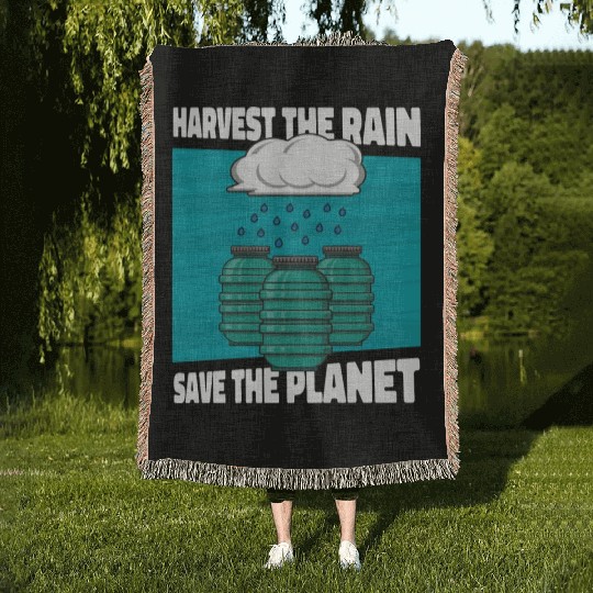 Save The Planet Rainwater Harvesting Water Woven Blankets