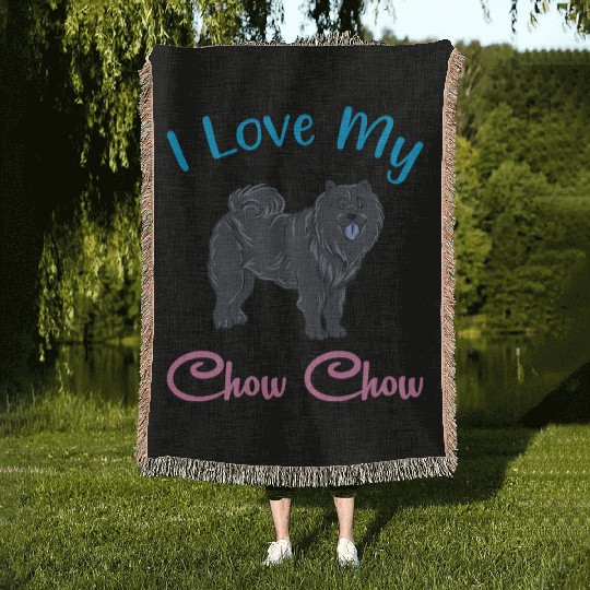 Chow Chow Owner Pet Puppy I Love My Chow Chow Woven Blankets