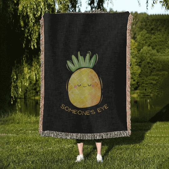 Be the pineapple of someone's eye. Woven Blankets