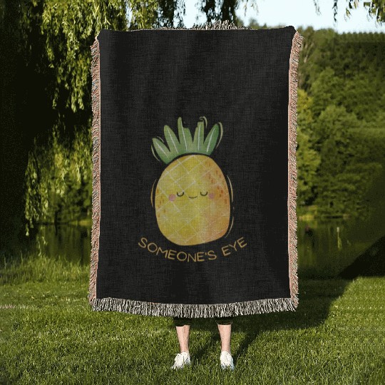 Be the pineapple of someone's eye. Woven Blankets