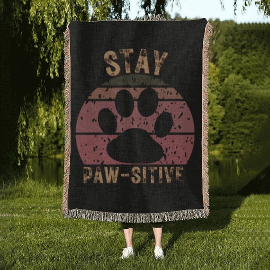 STAY PAWSITIVE ( positive) Woven Blankets