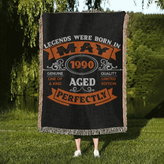 Legends Were Born In May 1990 Birthday Woven Blankets