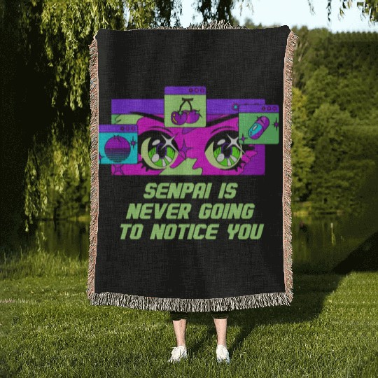 Senpai Is Never Going to Notice You Anime Funny Ma Woven Blankets