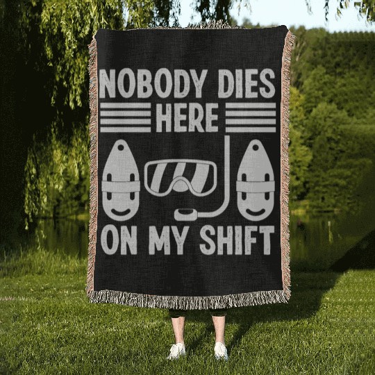 Lifeguard nobody dies here swimming pool guard Woven Blankets