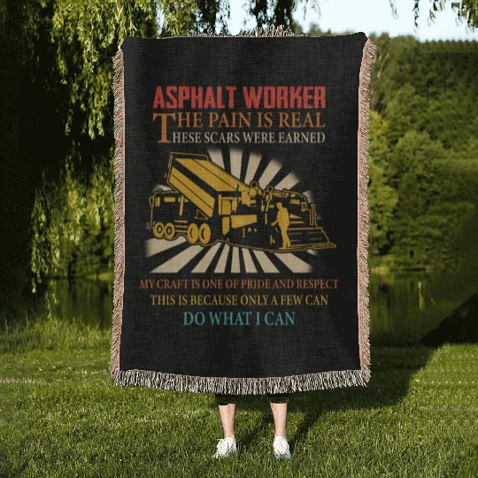 ASPHALT WORKER THE PAIN IS REAL Woven Blankets