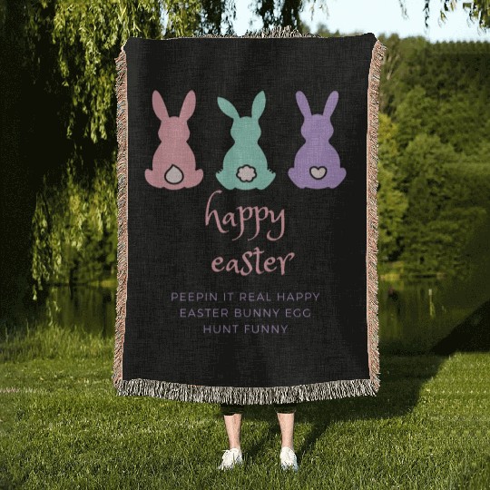 1Peepin It Real Happy Easter Bunny Egg Hunt Funny Woven Blankets
