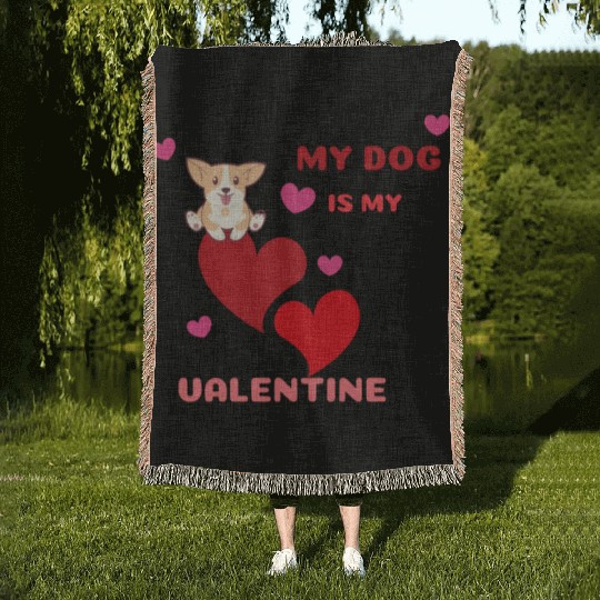 My dog is my valentine . Woven Blankets