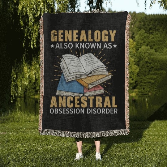 Genealogy Known As Ancestral Obsession Disorder Woven Blankets