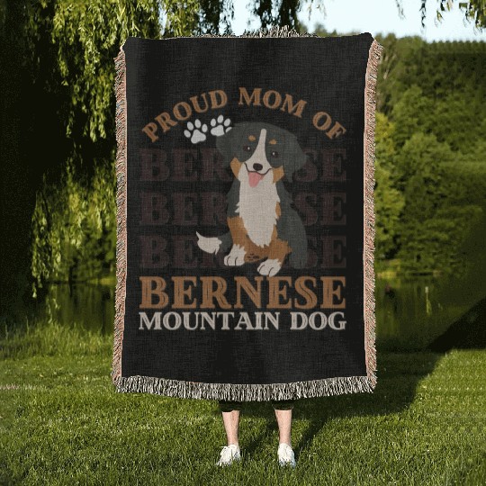 Bernese Mountain Dog mom of Bernese Mountain dogs Woven Blankets