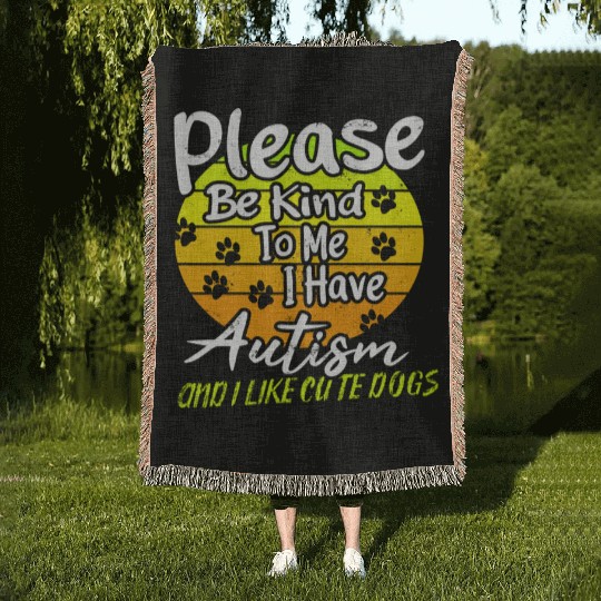 Please be Kind to Me I Have Autism nostalgia Woven Blankets