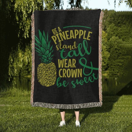 Be a Pineapple and be Sweet Fruit Woven Blankets