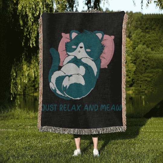 JUST RELAX AND MEOW Woven Blankets