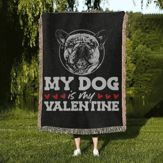 My Dog Is My Valentine Date Cute Doggy Woven Blankets