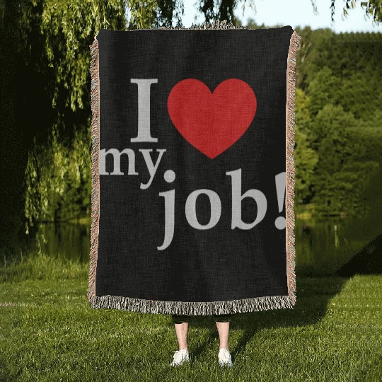 i love my job! Woven Blankets
