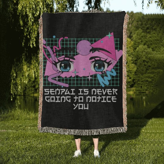 Senpai Is Never Going to Notice You Anime Funny Ma Woven Blankets