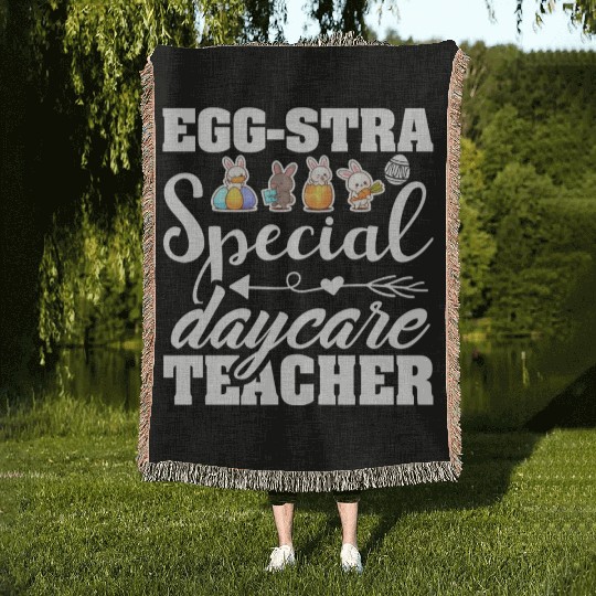 Egg Stra Special Daycare Teacher Easter Woven Blankets