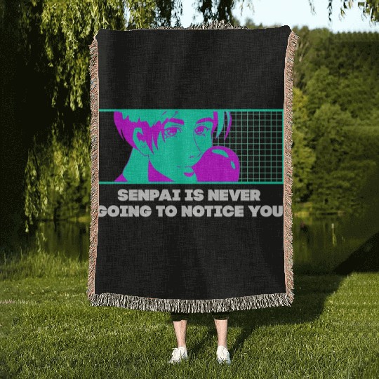 Senpai Is Never Going to Notice You Anime Funny Ma Woven Blankets