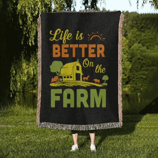 Funny Farmer Life Is Better On The Farm Woven Blankets