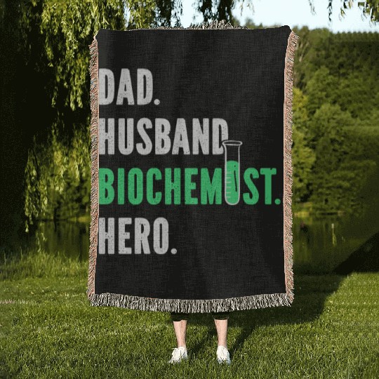 Biochemist Biochemistry Funny Science Teacher Dad Woven Blankets