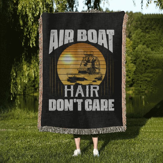 Air Boat Hair Don't Care Propeller Swamp Airboat H Woven Blankets