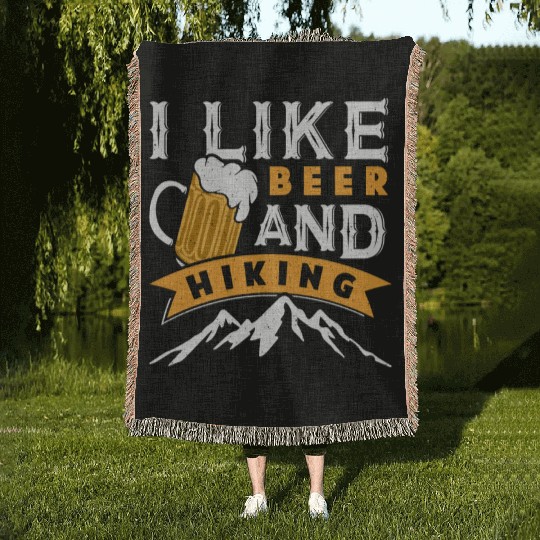 Hiking Beer lover I like Beer and Hiking funny Woven Blankets