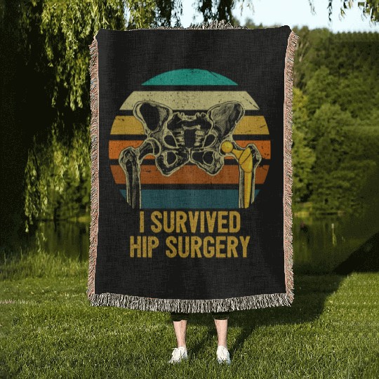 I Survived Hip Surgery Replacement Get Well Soon Woven Blankets