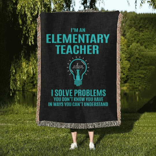 Elementary Teacher Woven Blankets - I Solve Problems Gift