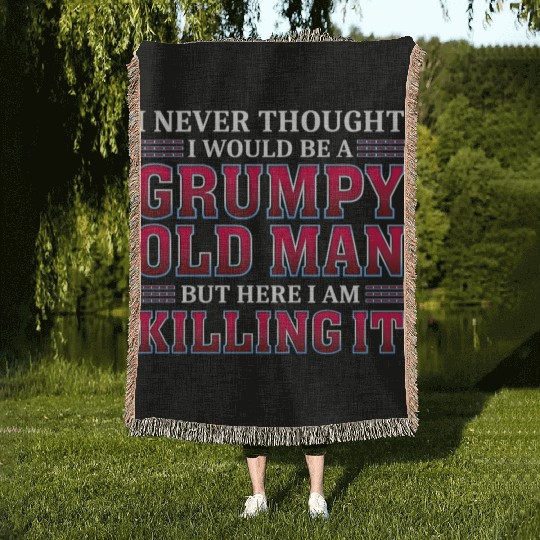 Grumpy Old Killing It Grandpa Woven Blankets