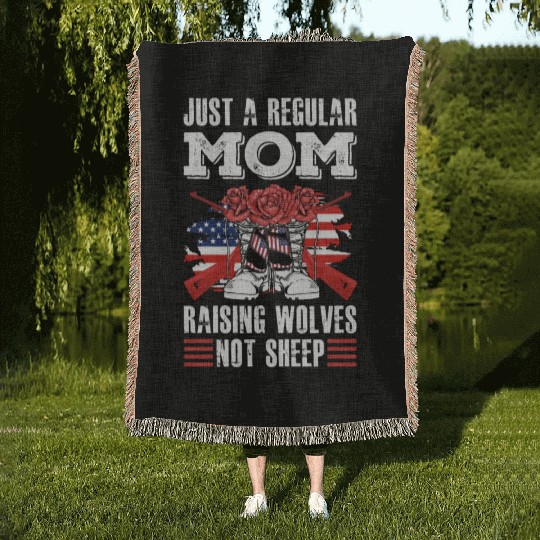 Just a regular Mom raising Wolves not Sheep Woven Blankets