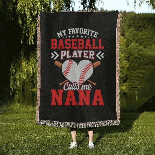 Fun My Favorite Baseball Player Calls Me Nana Woven Blankets