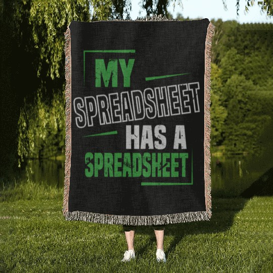 My Spreadsheet Has A Spreadsheet Excel Data Analys Woven Blankets