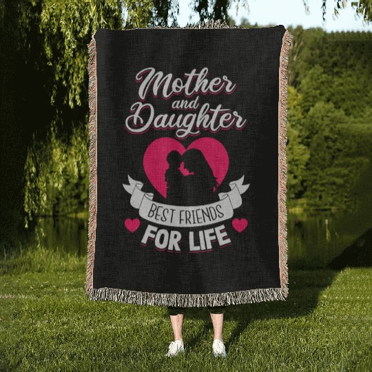 Mother and Daughter Best Friends for Life Mothers Woven Blankets