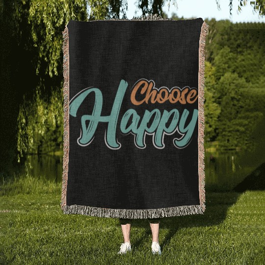 Choose happy Woven Blankets