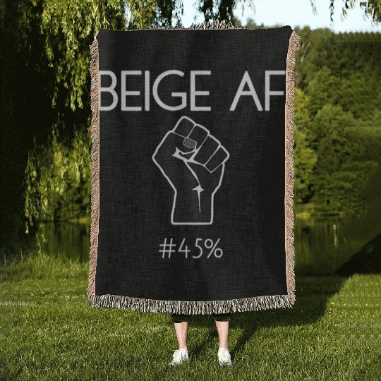 45 Against 45 2020 Elections Feminists Beige Af Woven Blankets