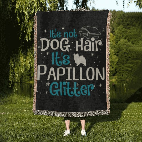It'S Not Dog Hair It'S Papillon Glitter Woven Blankets