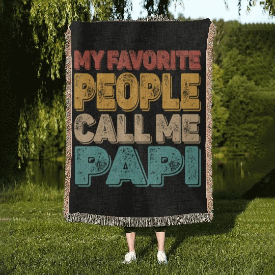 My Favorite People Call Me Papi Vintage Funny Dad Woven Blankets